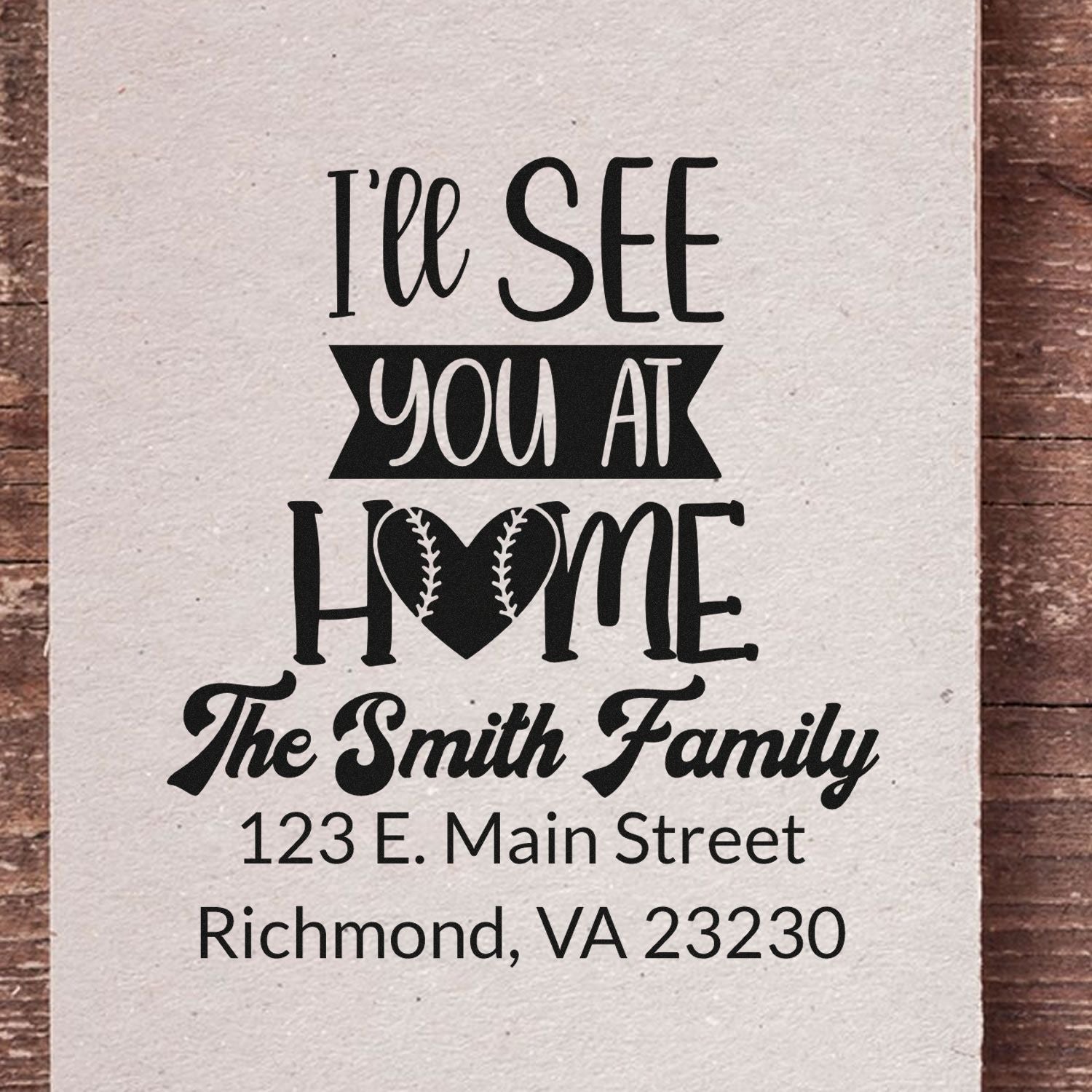 Custom family return address rubber stamp with baseball heart design and Ill See You at Home text for The Smith Family.