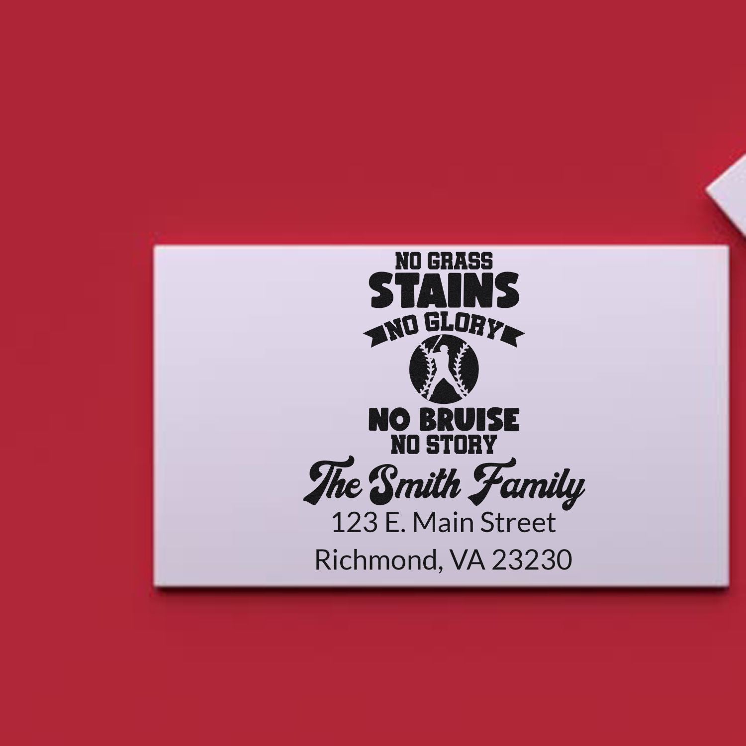 Custom baseball family address rubber stamp with No Grass Stains, No Glory for The Smith Family, Richmond, VA.