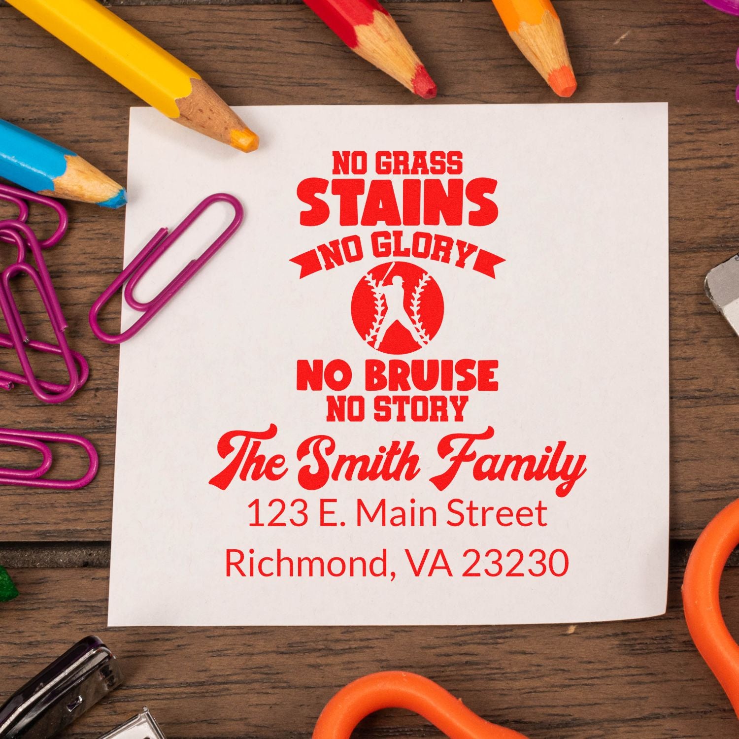 Custom baseball-themed rubber stamp with family name and address, reading No Grass Stains, No Glory.