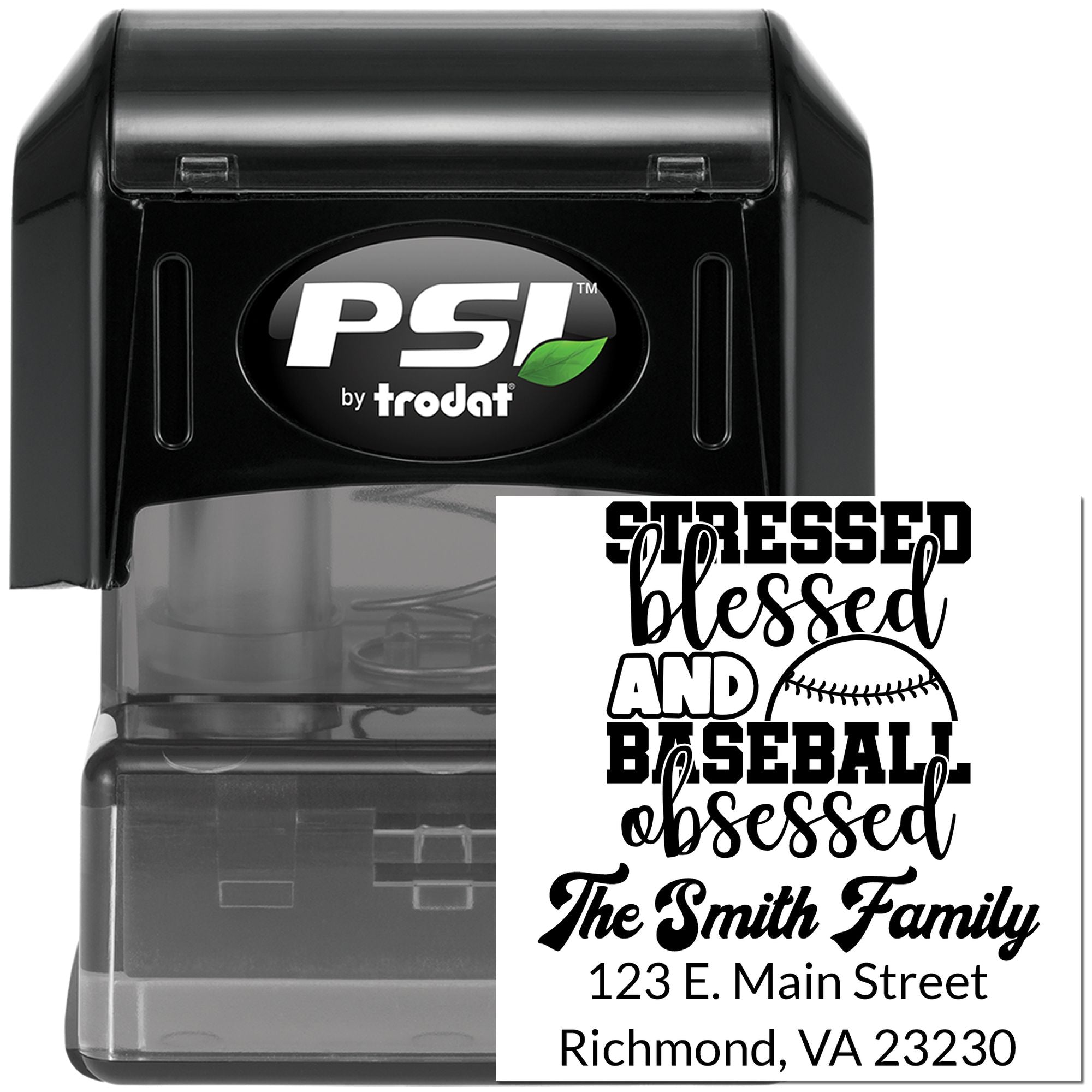 PSI by Trodat self-inking rubber stamp with custom Stressed, Blessed and Baseball Obsessed family address design