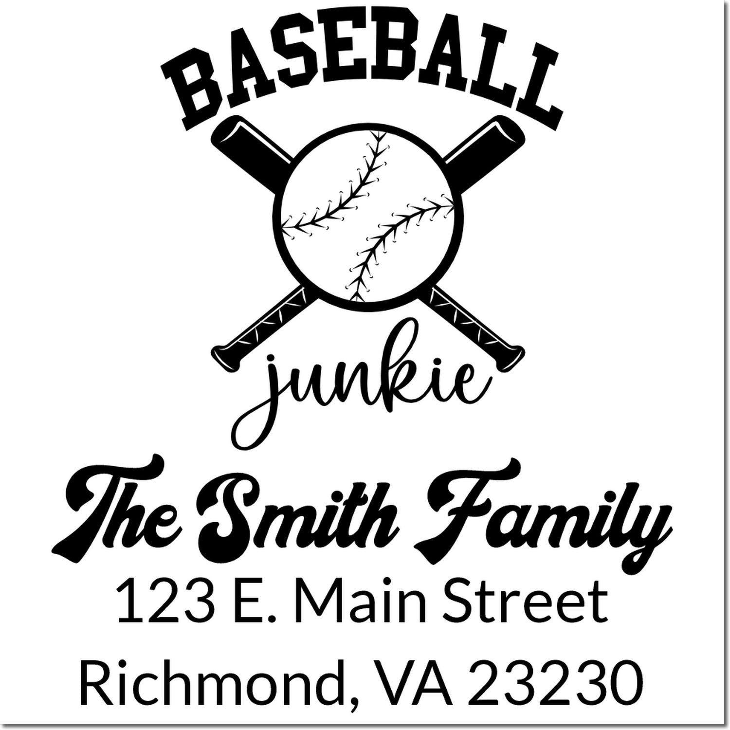 Personalized baseball address stamp with crossed bats, Baseball Junkie, The Smith Family, Richmond, VA 23230.