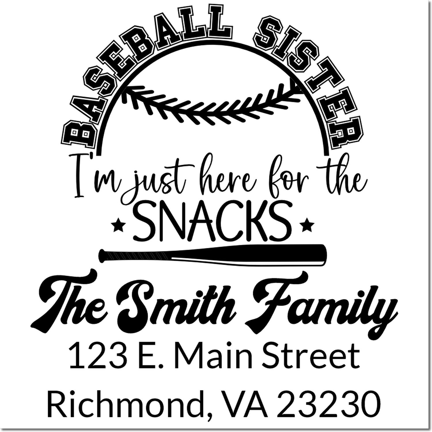 Custom baseball sister family address rubber stamp with snack quote, personalized The Smith Family, Richmond VA.