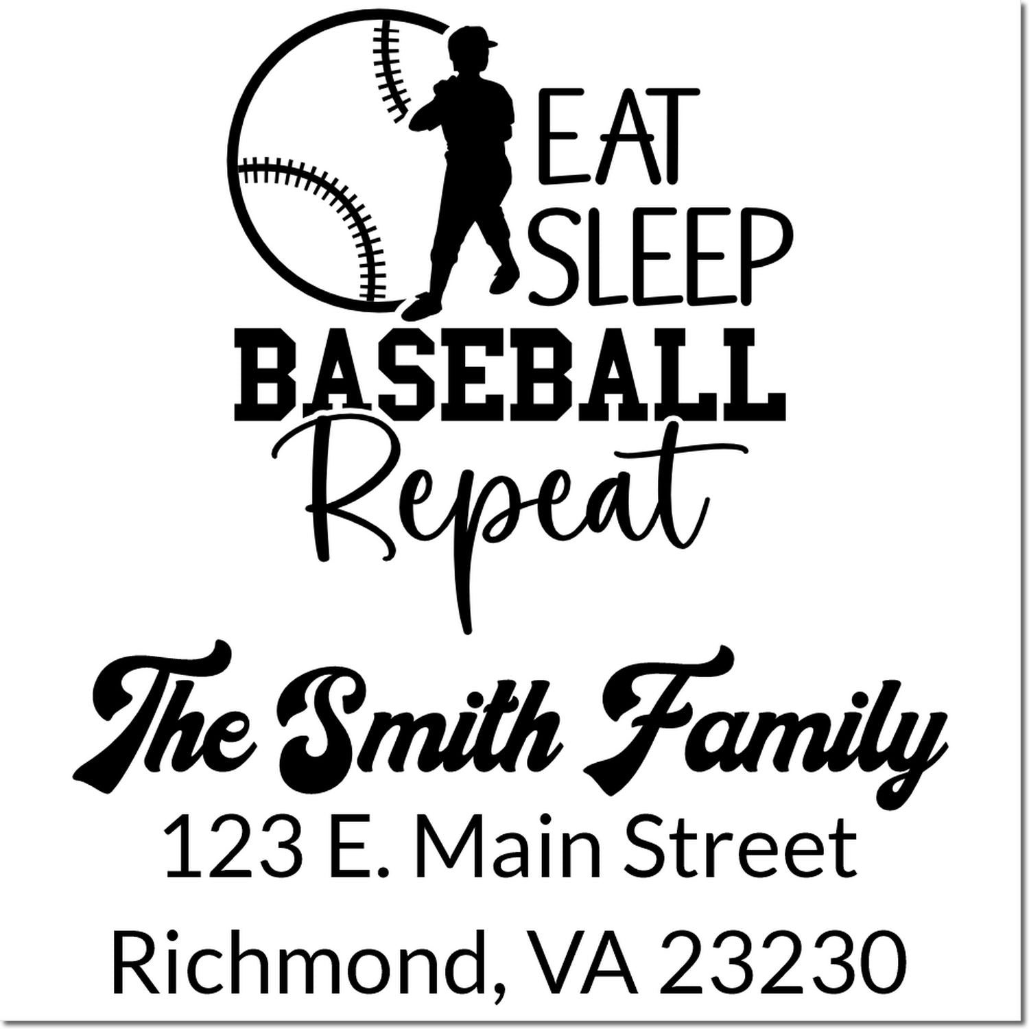 Custom baseball family address rubber stamp with Eat Sleep Baseball Repeat and Richmond, VA return address.