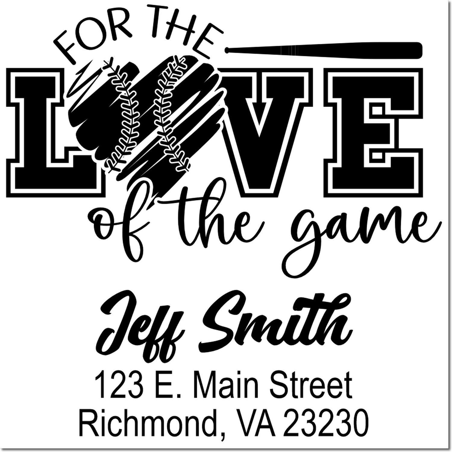 Personalized baseball rubber stamp for Jeff Smith, featuring For the Love of the Game and Richmond, VA address.