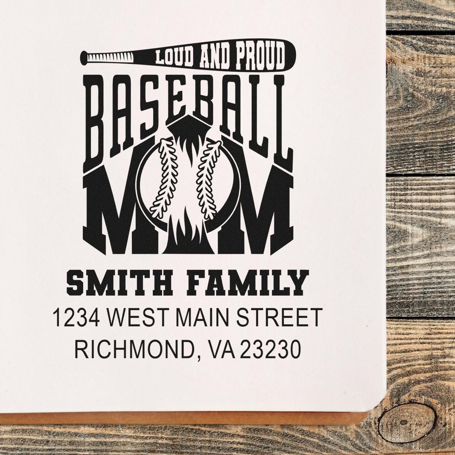 Custom baseball mom return address rubber stamp with Loud and Proud design, Smith Family, Richmond, VA.