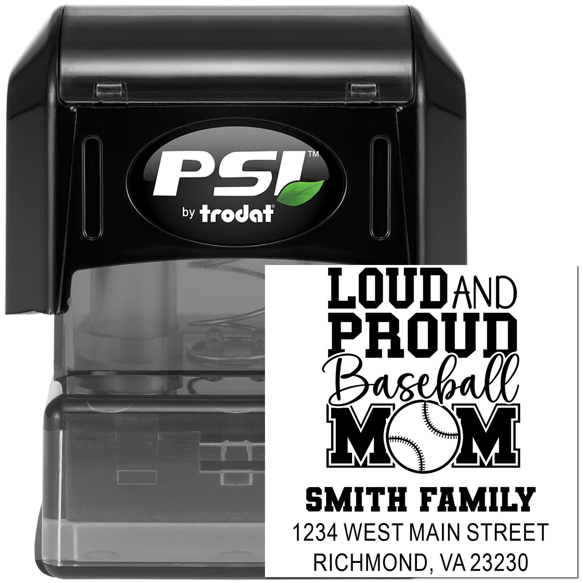 Personalized self-inking rubber stamp by PSI Trodat with Loud and Proud Baseball Mom custom address design.