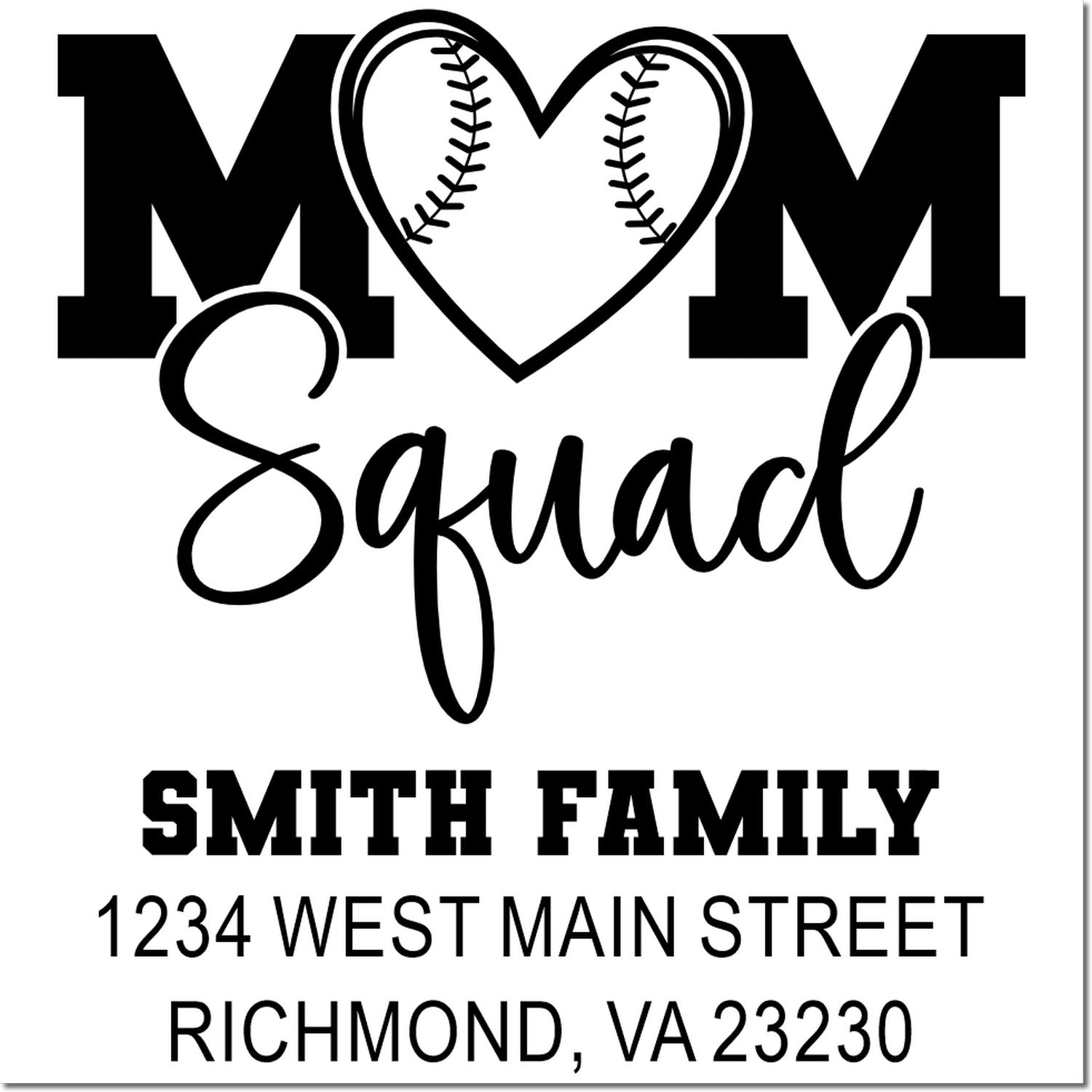 Personalized rubber stamp for Mom Squad with baseball heart, Smith family name, and Richmond, VA address.