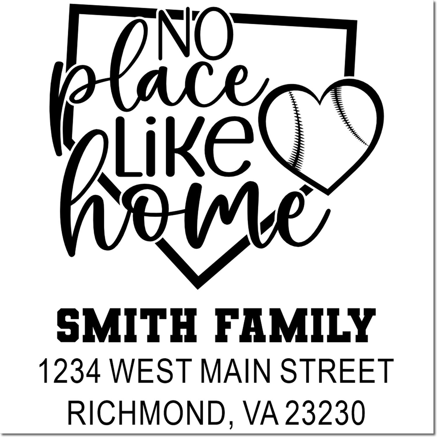 Personalized baseball home family address rubber stamp with No Place Like Home, Smith Family, and Richmond, VA address.