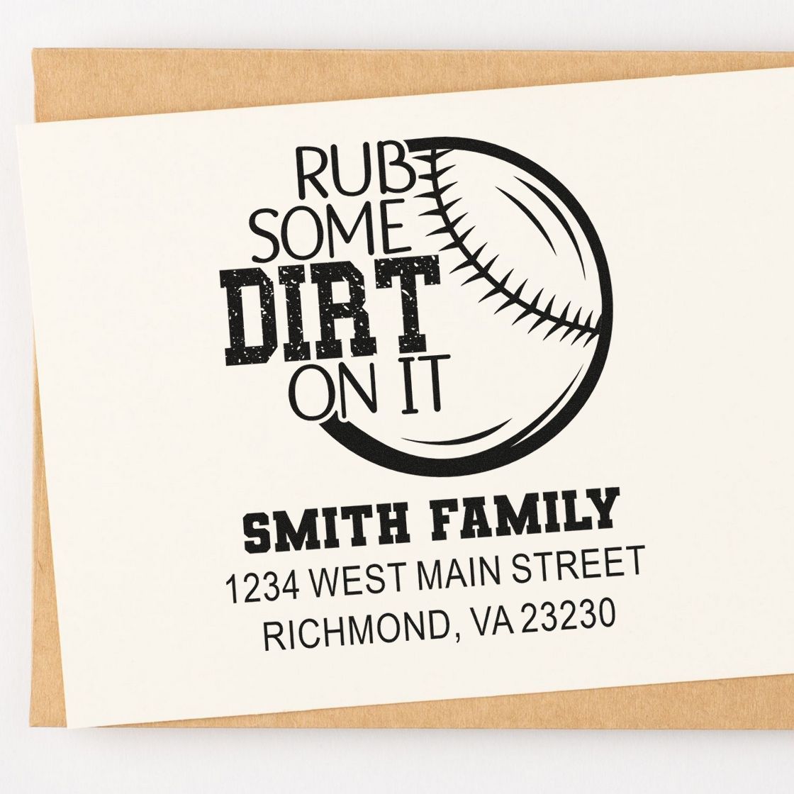 Custom baseball rubber stamp with Rube Some Dirt on It, Smith Family name, and return address for envelopes.
