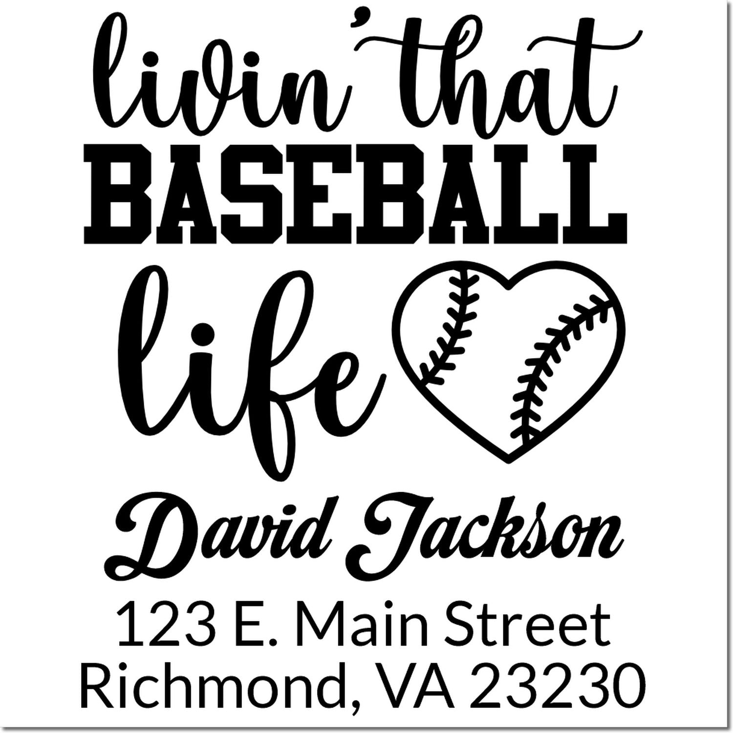 Personalized return address rubber stamp for baseball families, featuring livin that baseball life and custom name/address.