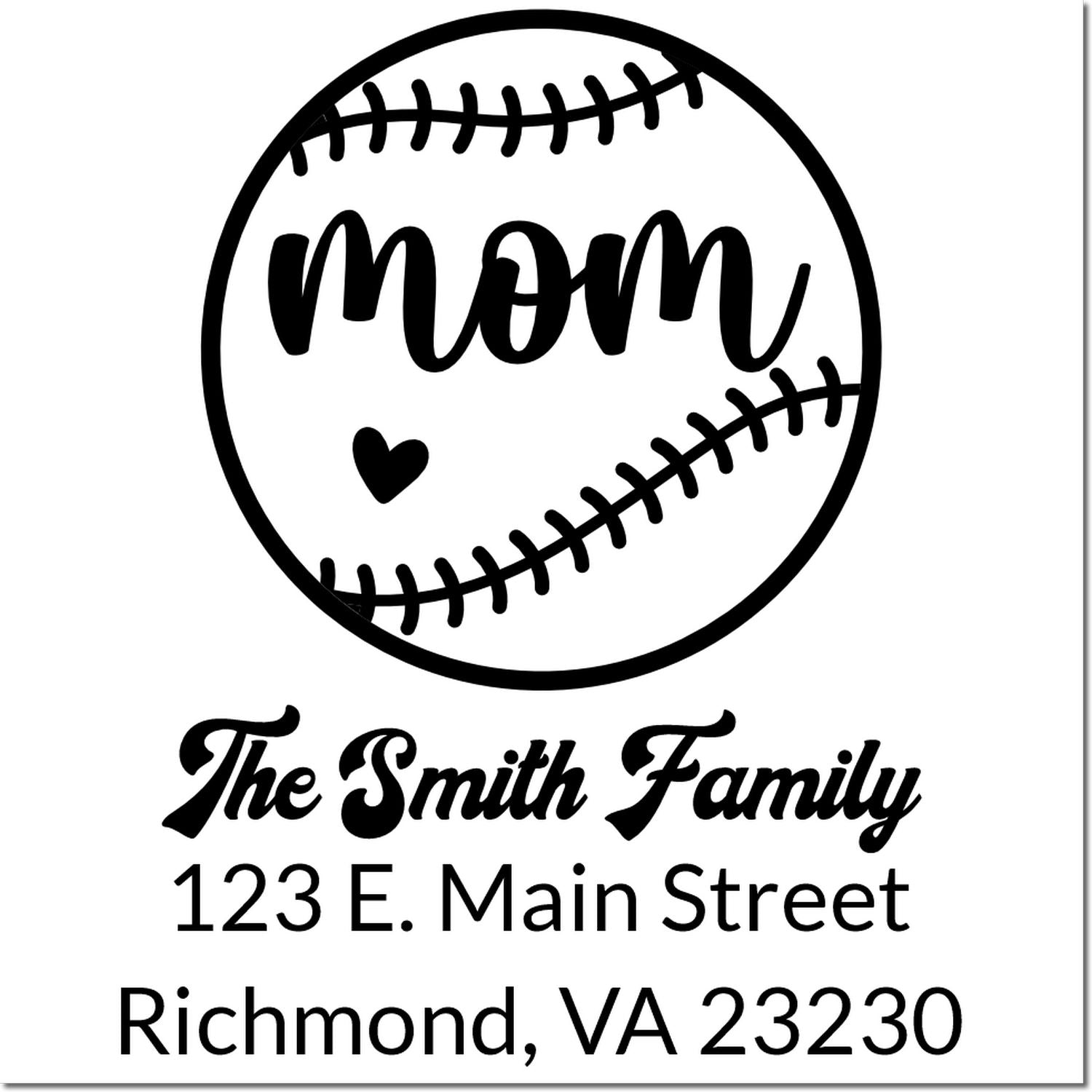 Personalized baseball mom return address rubber stamp for The Smith Family, Richmond, VA 23230.
