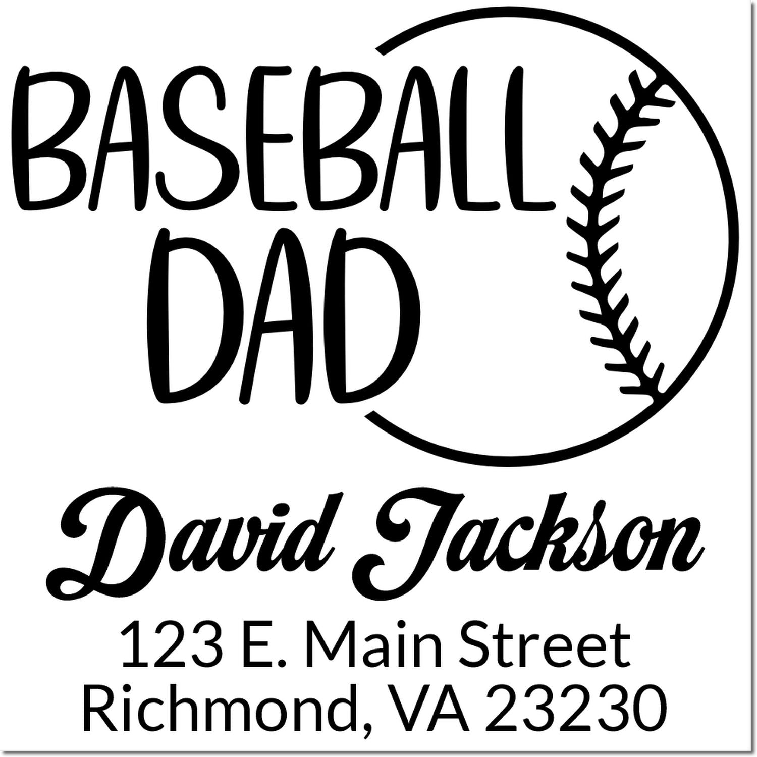 Custom baseball dad rubber stamp with personalized name David Jackson and Richmond, VA address for return mail or fan gifts