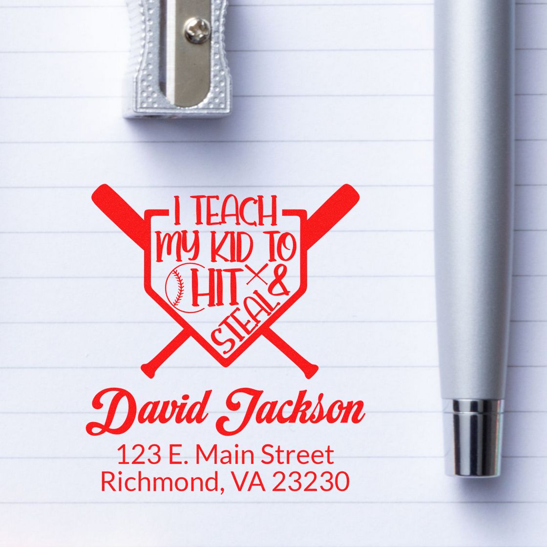 Custom baseball rubber stamp with I teach my kid to hit & steal and return address for David Jackson, Richmond, VA.
