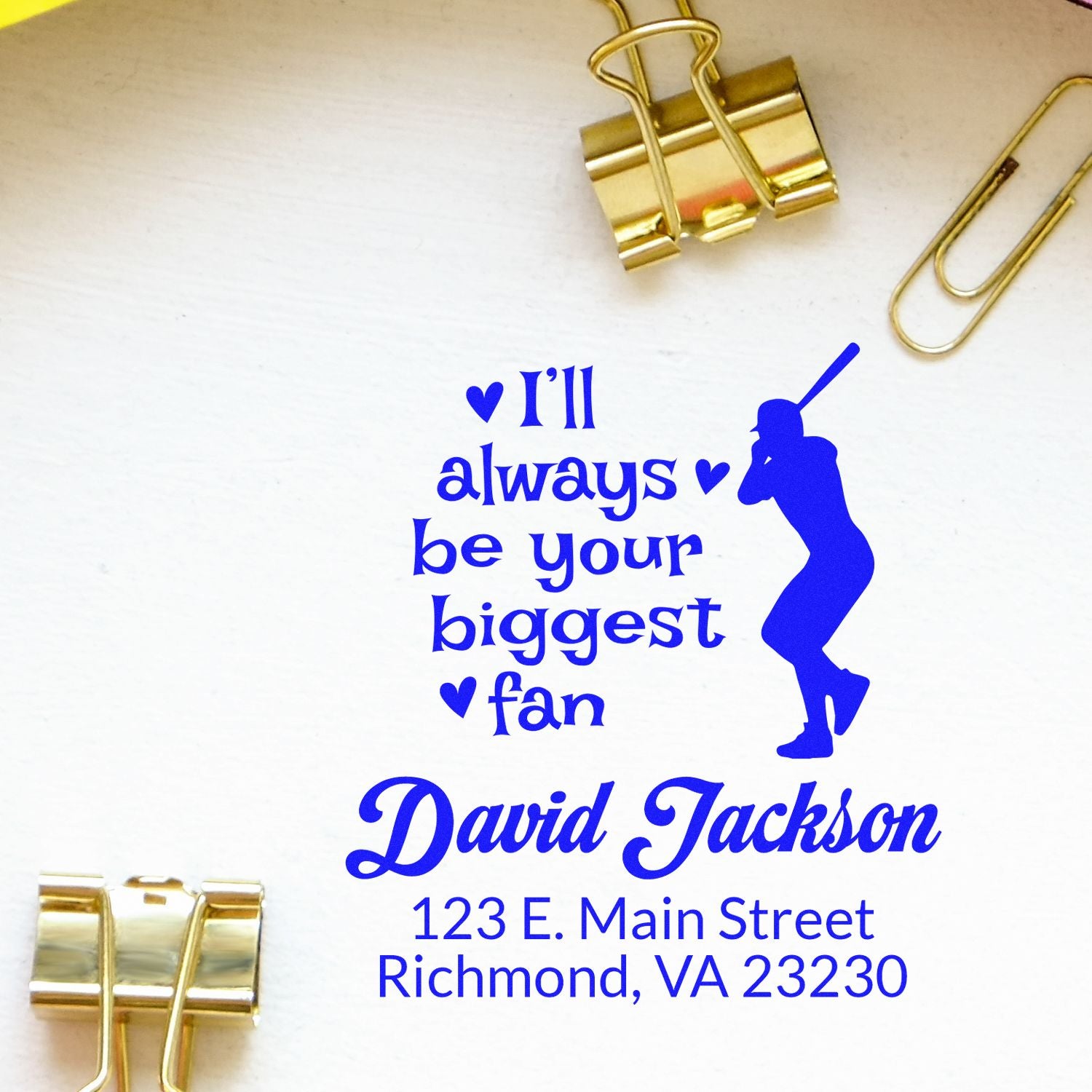 Personalized baseball fan return address rubber stamp for David Jackson with Ill always be your biggest fan design.