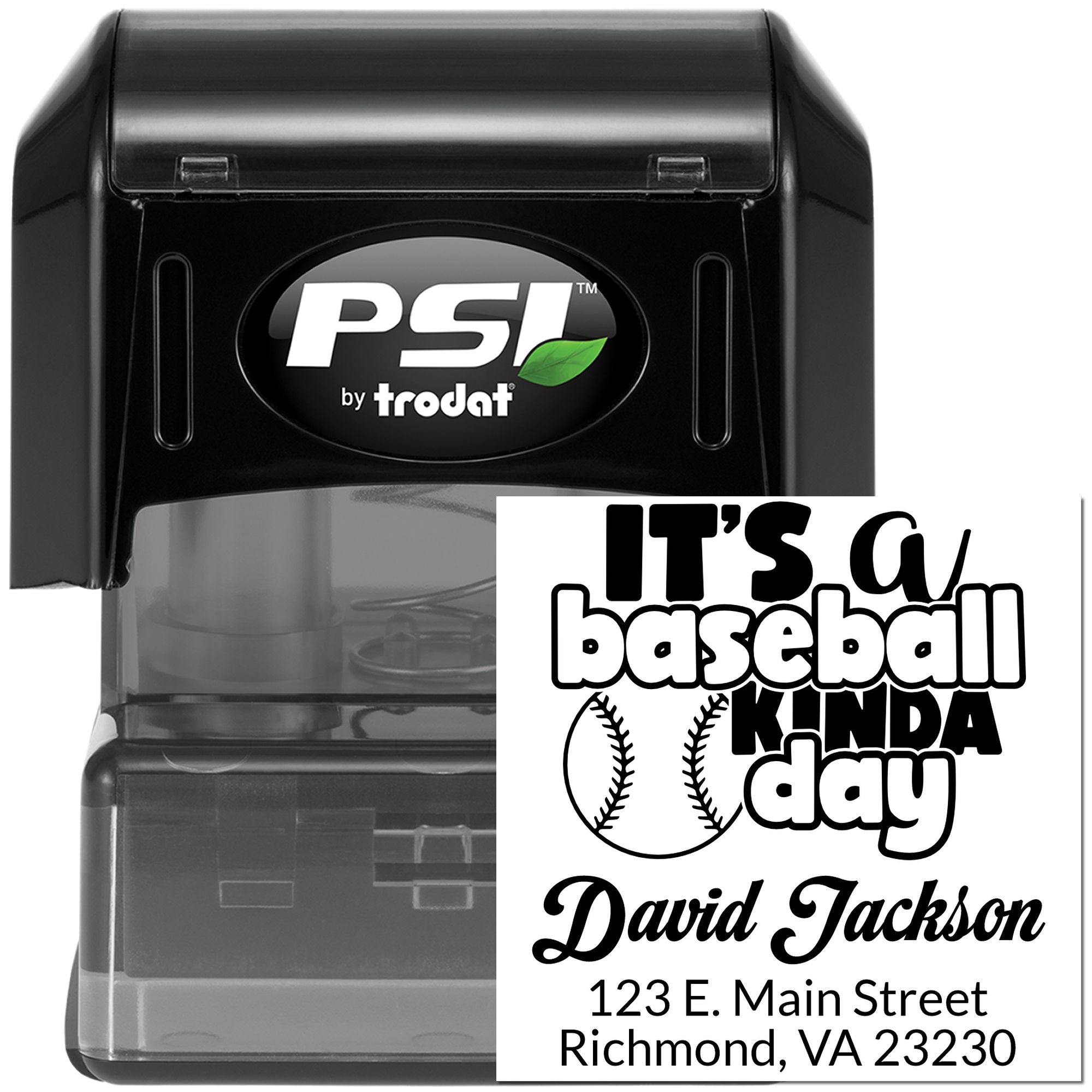 Custom PSI by Trodat self-inking baseball rubber stamp with Its a baseball kinda day design and personalized name/address.