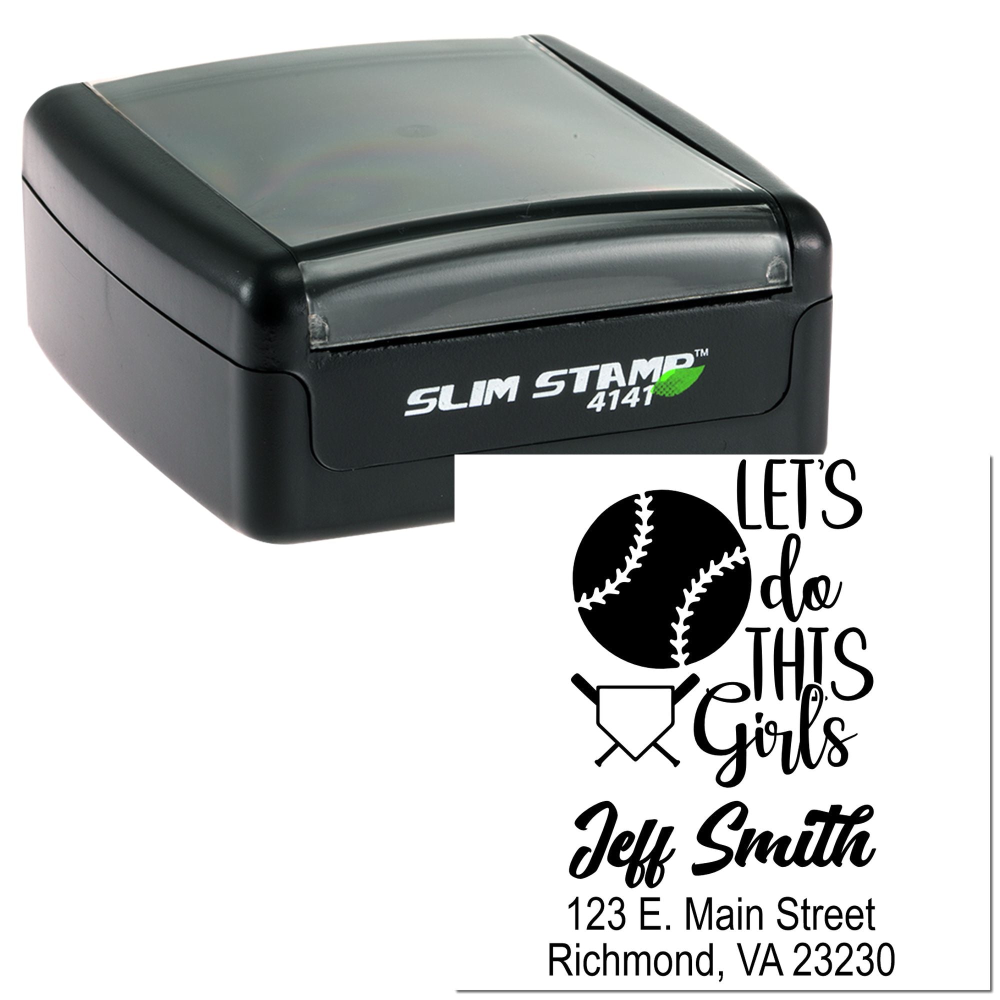 Custom self-inking rubber stamp with baseball design and personalized address for Jeff Smith, Lets do this girls slogan.