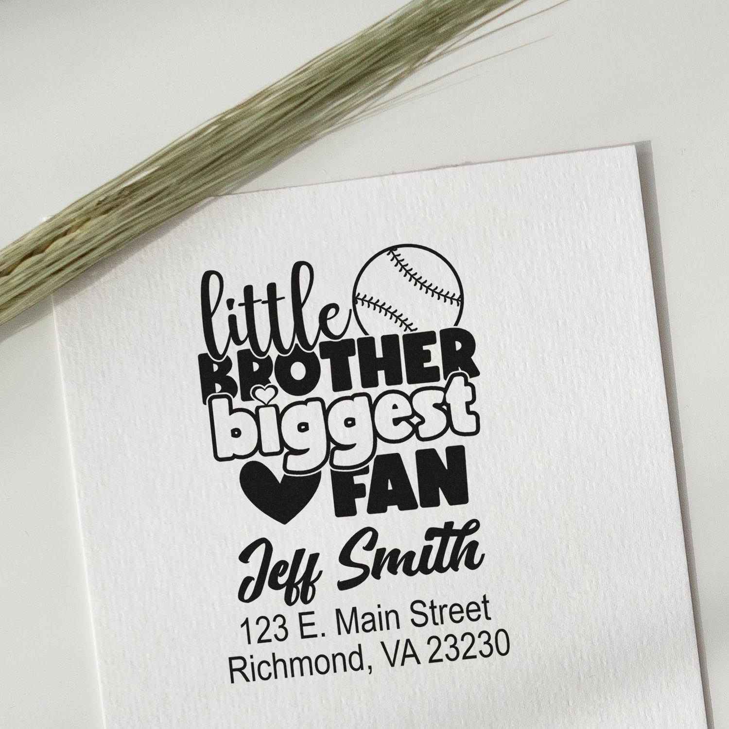 Custom baseball-themed rubber stamp for a little brothers biggest fan, with Jeff Smith and Richmond, VA address.