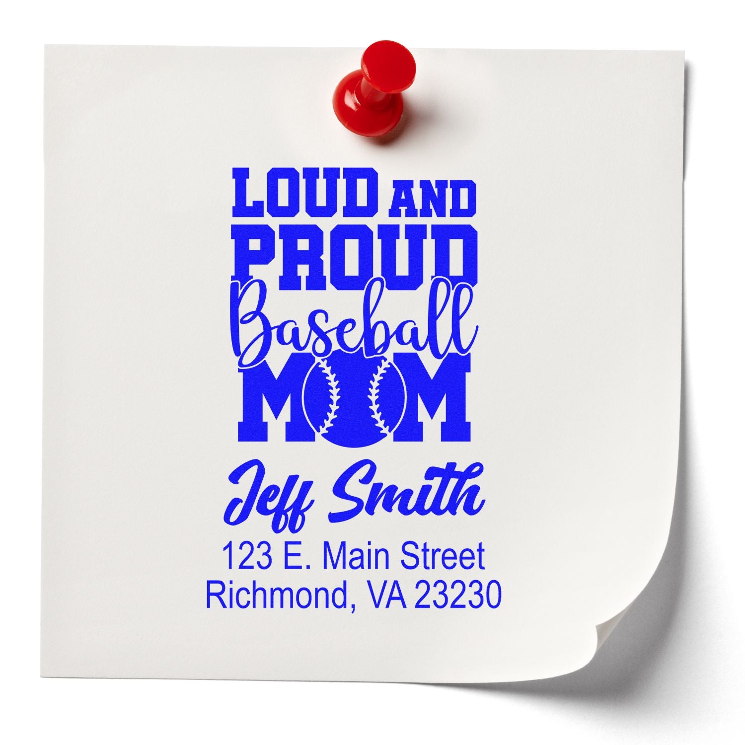 Custom baseball mom rubber stamp with name and address, featuring Loud and Proud Baseball Mom design for Jeff Smith in Richmond, VA.