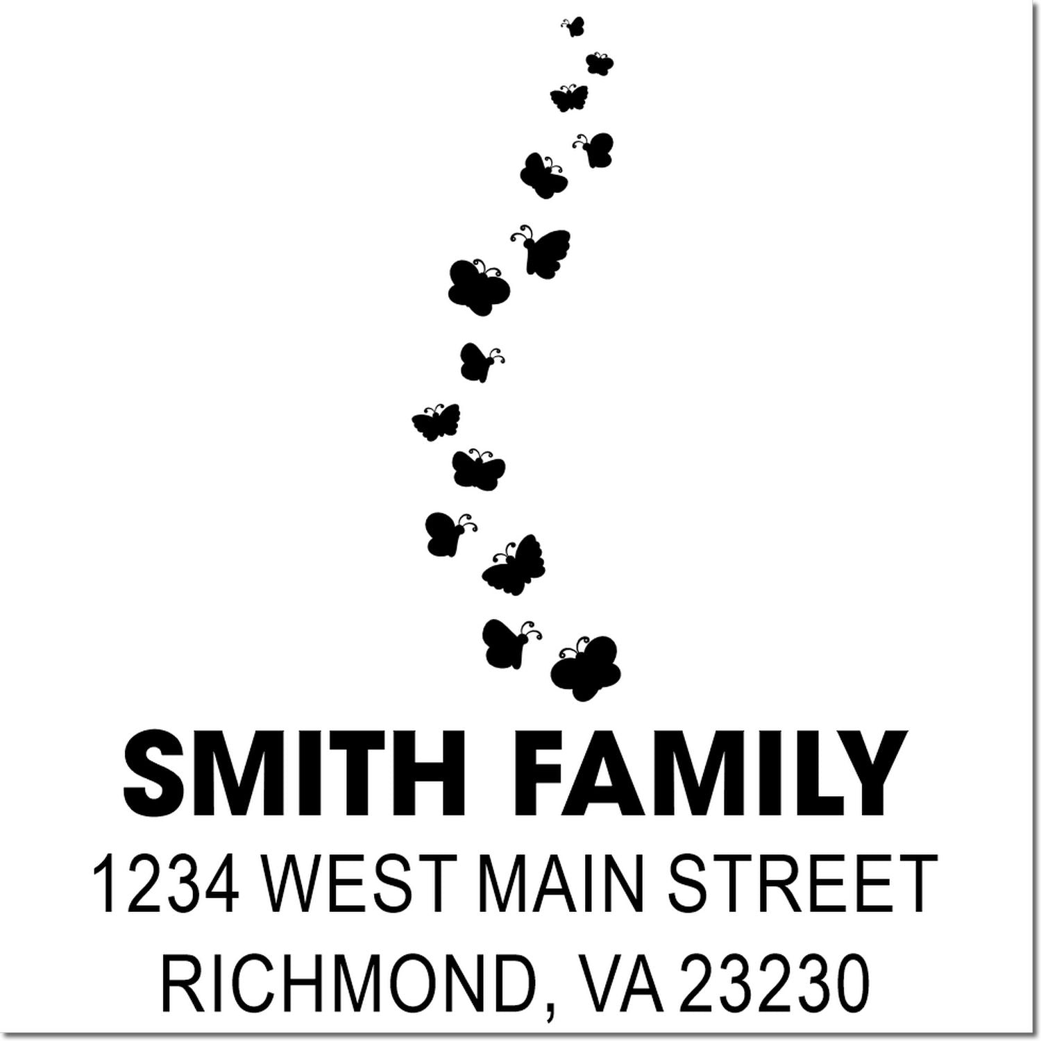 Custom butterfly family address rubber stamp design for Smith Family, 1234 West Main Street, Richmond, VA 23230.