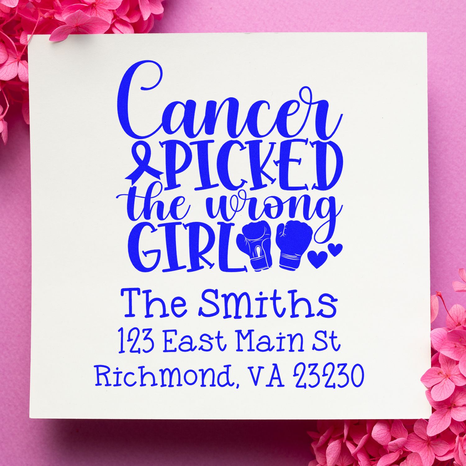 Custom rubber stamp for cancer awareness: Cancer picked the wrong girl with boxing gloves and personalized family address.