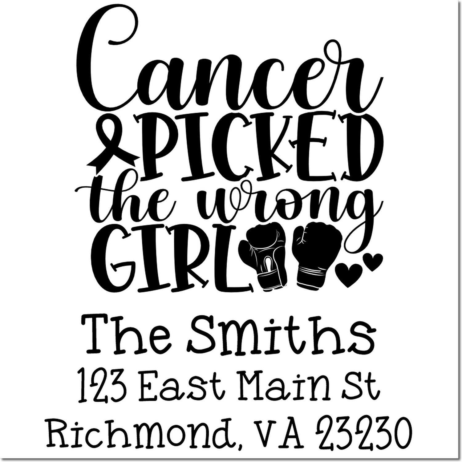 Personalized return address rubber stamp with Cancer picked the wrong girl design, boxing gloves, and The Smiths Richmond VA address.