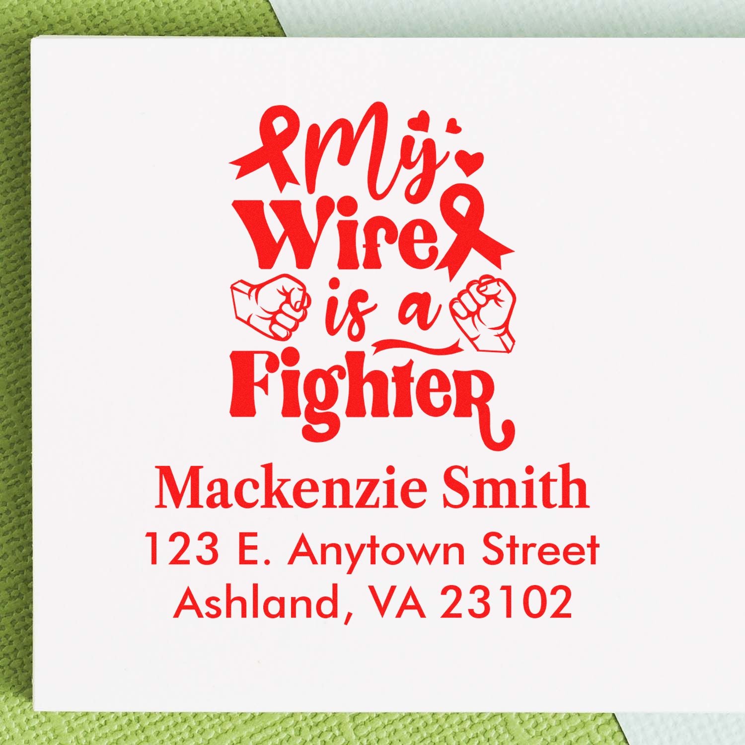 Custom rubber stamp design with My Wife Is a Fighter, breast cancer ribbon, name, and return address.