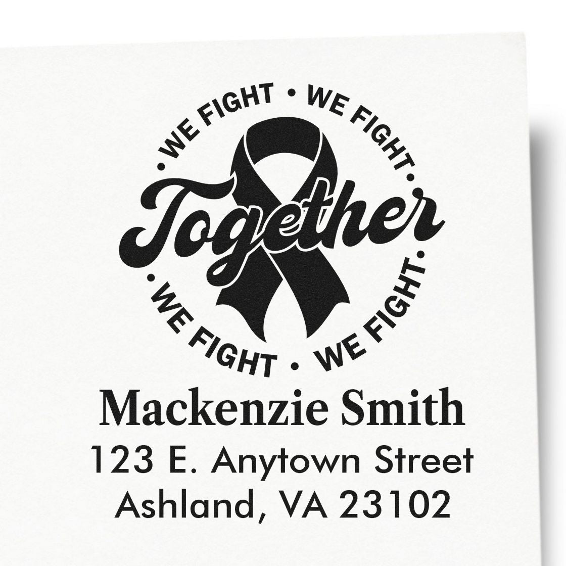 Custom rubber stamp with We Fight Together awareness ribbon and personalized name and address for supportive fundraising mailings.