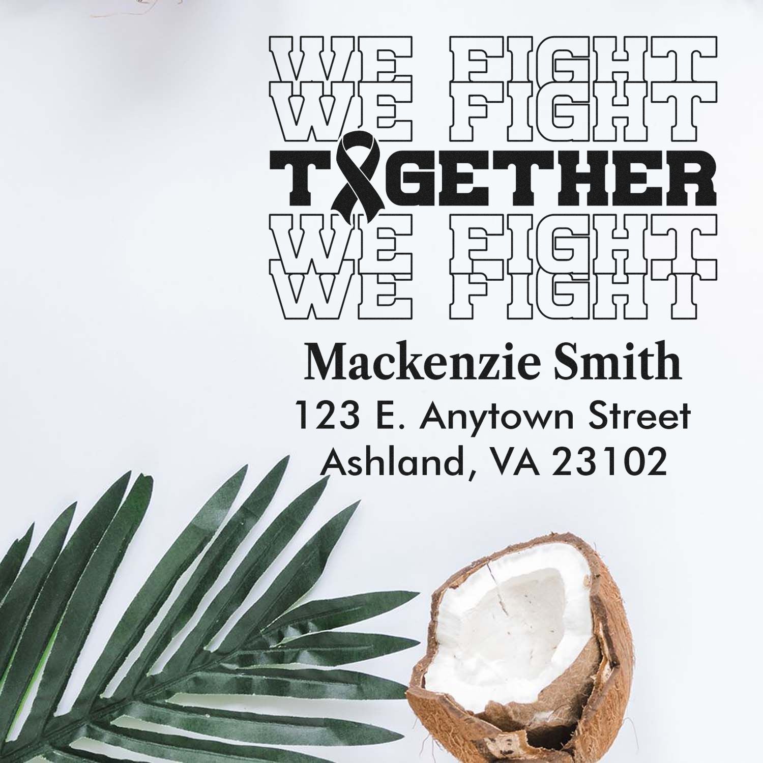 Custom rubber stamp design with We Fight Together cancer ribbon and personalized name and address.