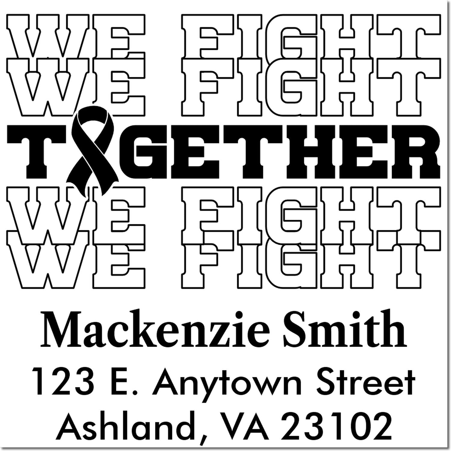 Custom rubber stamp artwork for support: We Fight Together with ribbon, plus Mackenzie Smith and Ashland, VA 23102.