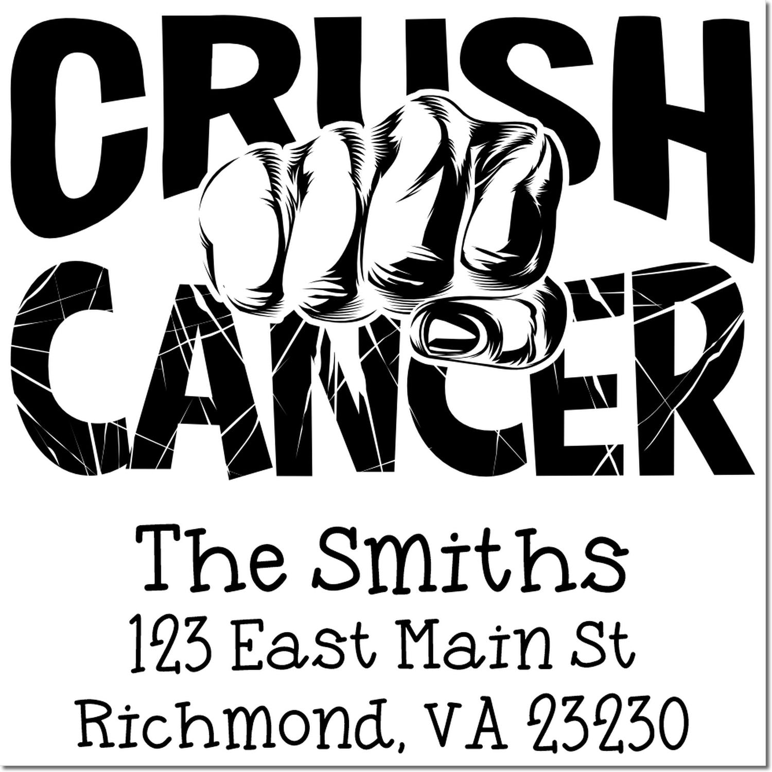 Custom Crush Cancer rubber stamp design with fist graphic and return address for The Smiths, Richmond, VA.