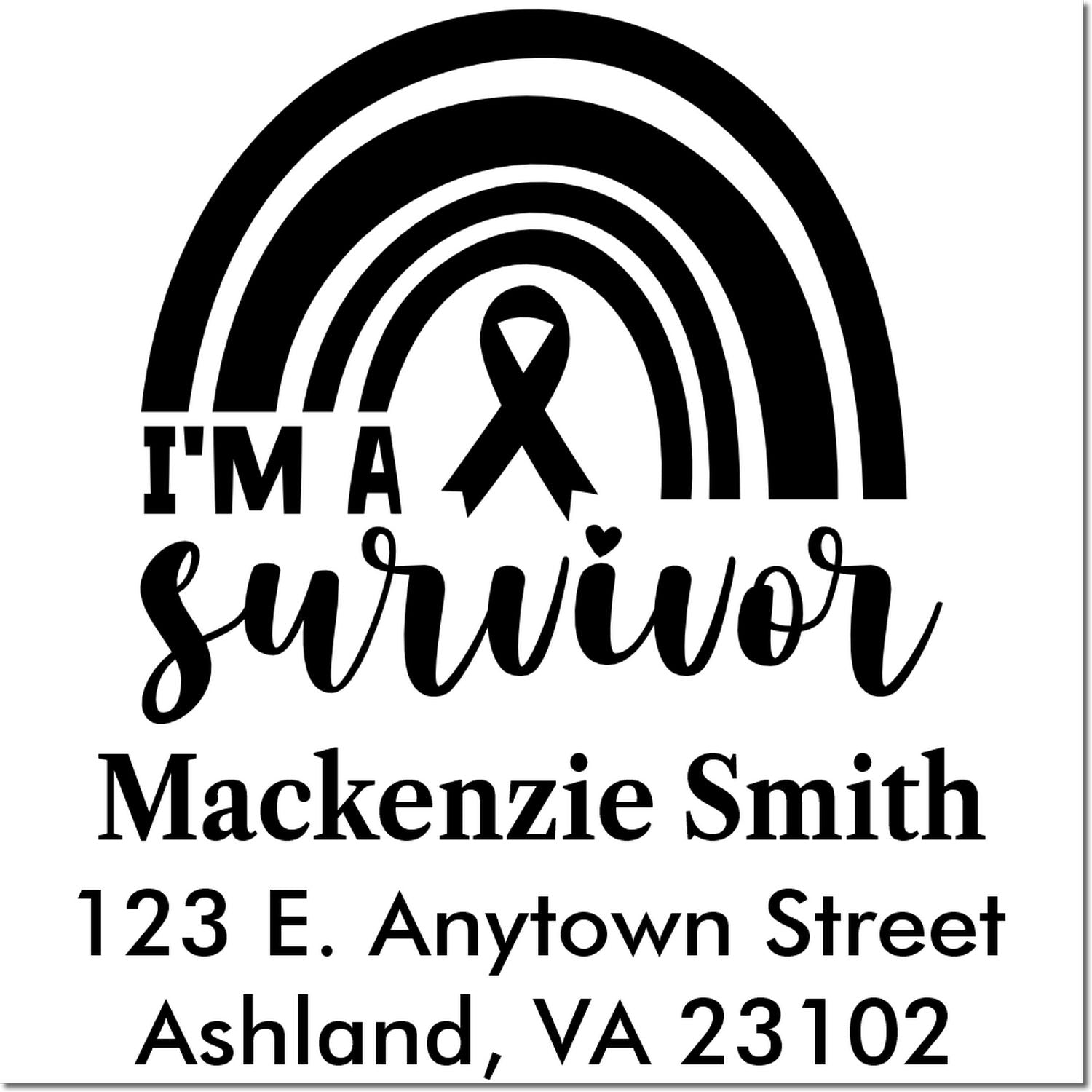 Custom rubber stamp with rainbow ribbon and Im a Survivor design, personalized with name and address for mailing.