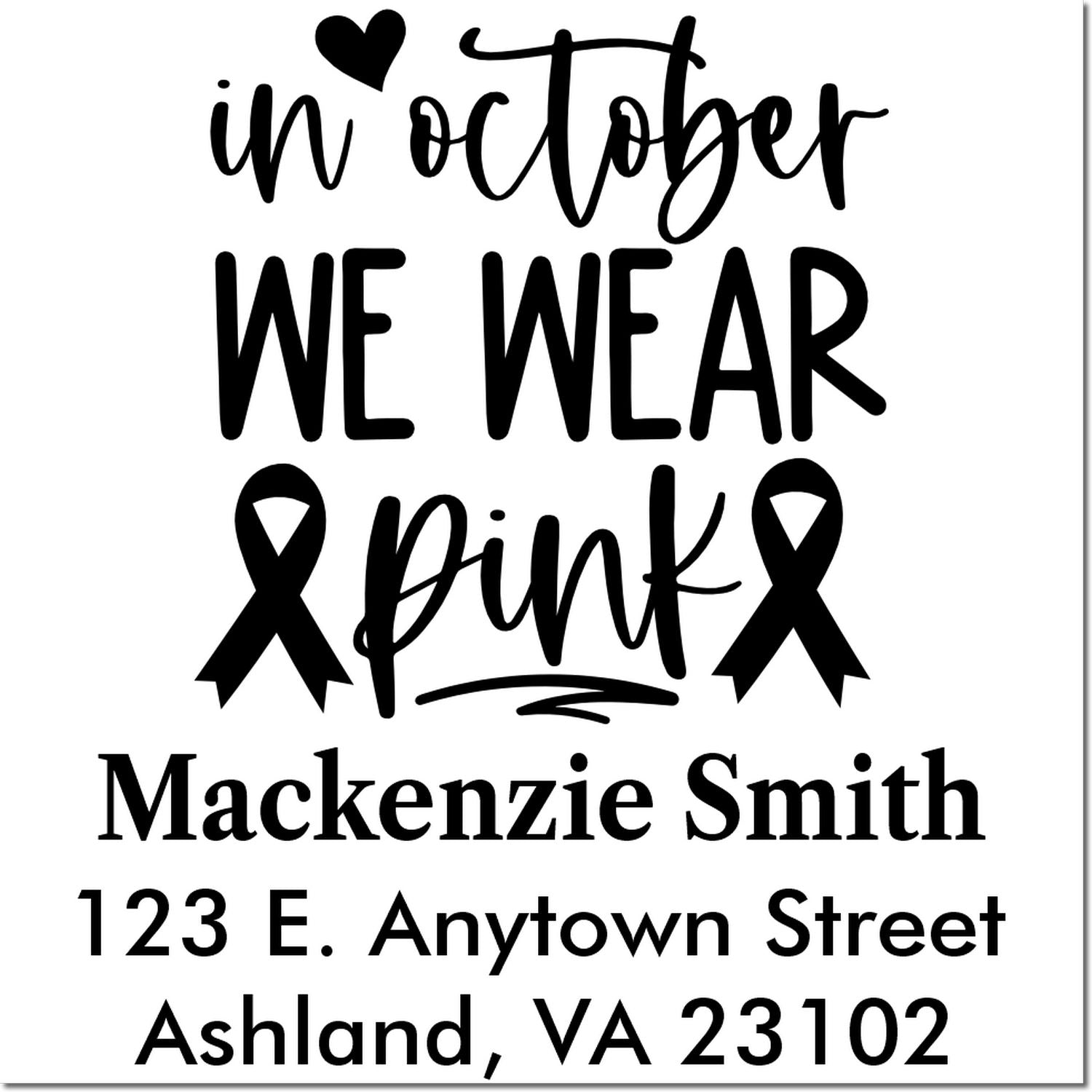 Personalized breast cancer awareness return address stamp reading In October We Wear Pink with pink ribbon design.