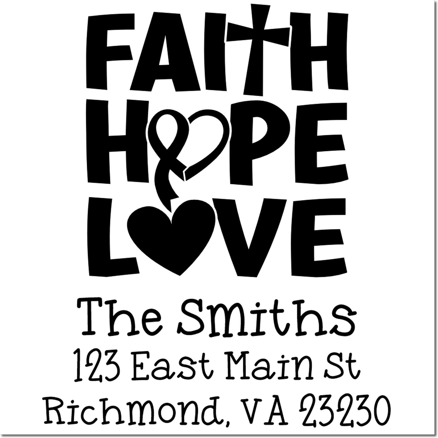 Faith, Hope, Love custom return address rubber stamp for The Smiths, Richmond, VA.