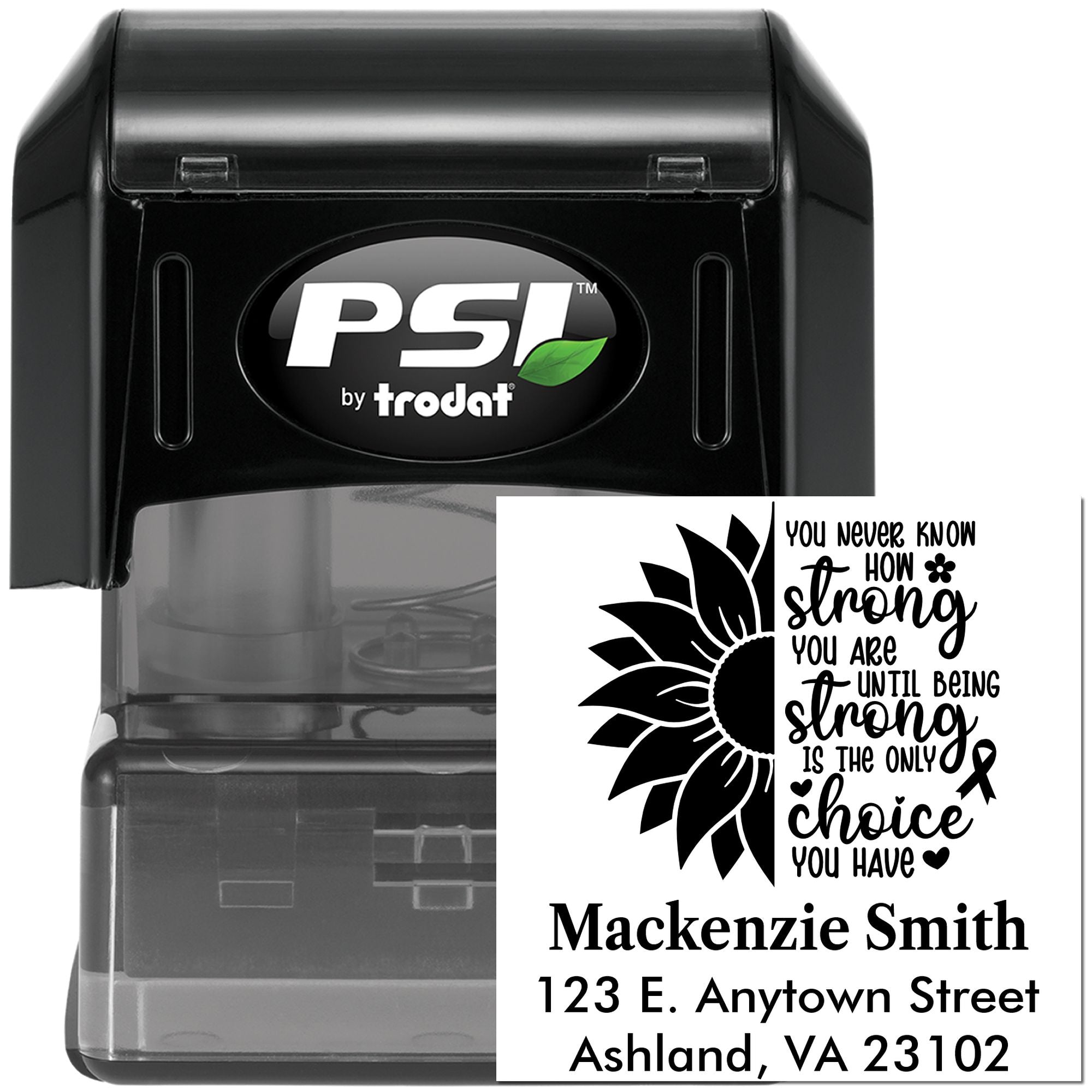 Custom self-inking PSI by Trodat rubber stamp with sunflower quote and personalized address design