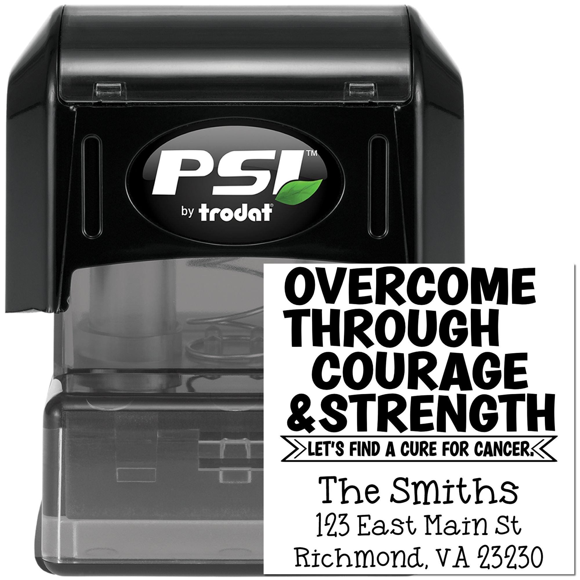 Custom self-inking rubber stamp by PSI Trodat featuring "Overcome Through Courage & Strength" and a personalized address.