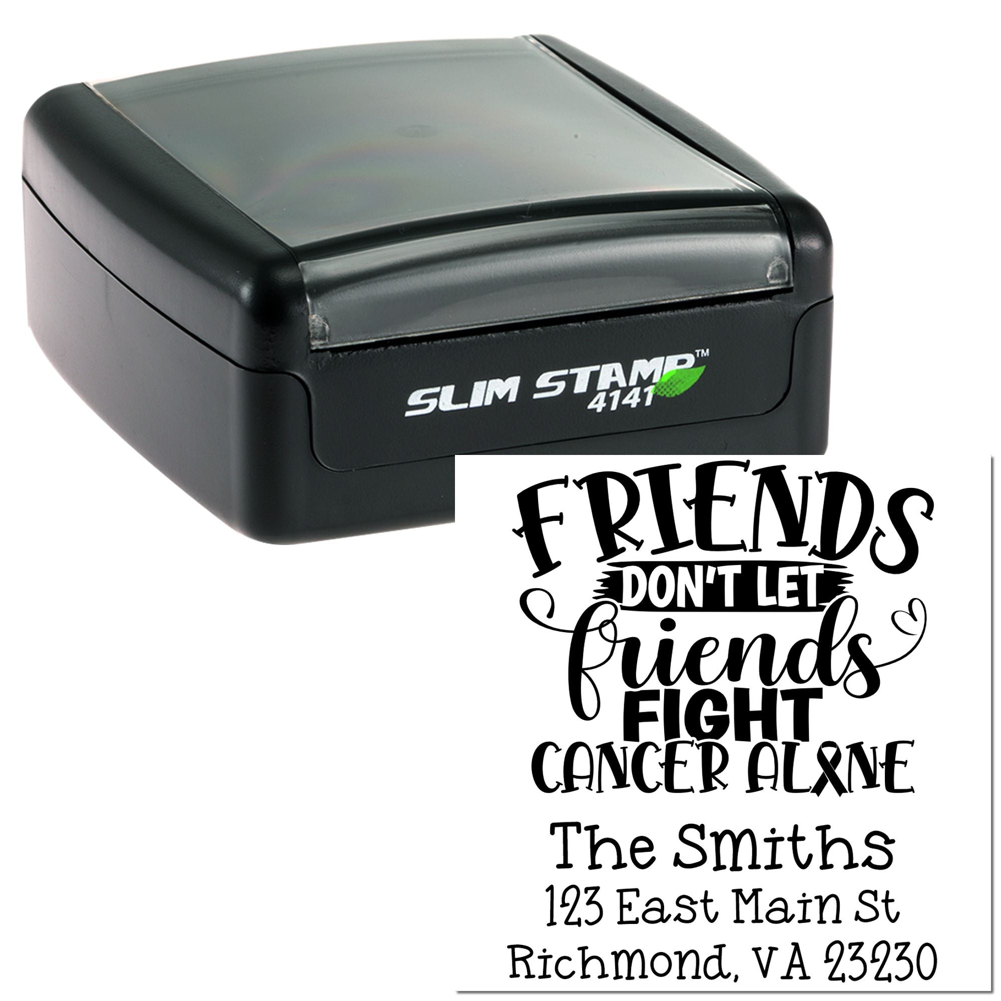 Custom self-inking rubber stamp with cancer support message, family name, and return address for personalized mailing.