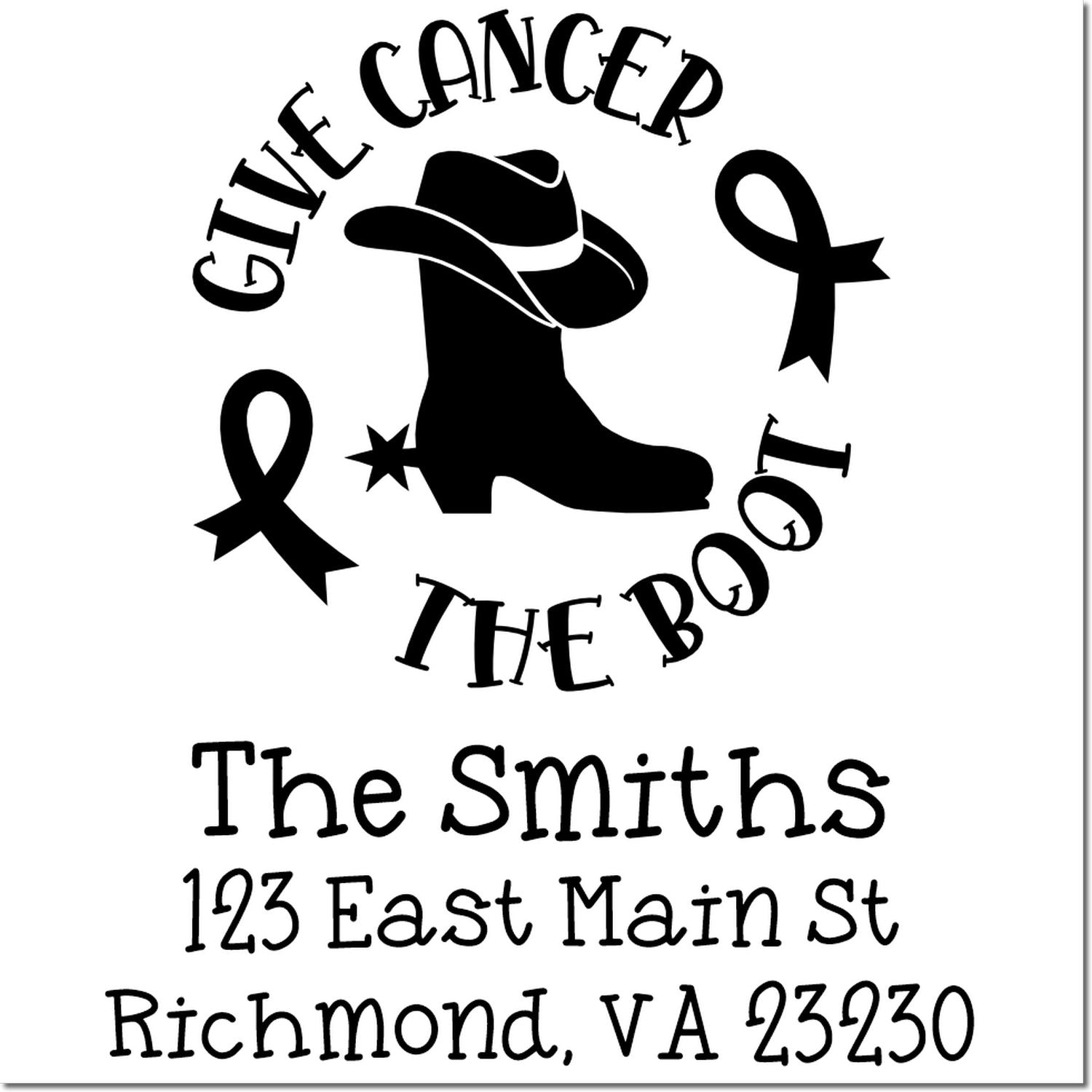 Custom cancer awareness rubber stamp with cowboy boot: Give Cancer the Boot personalized for The Smiths return address.