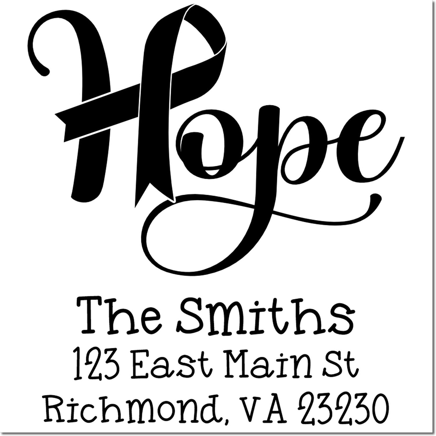 Custom Hope ribbon return address rubber stamp for The Smiths, 123 East Main St, Richmond, VA 23230.