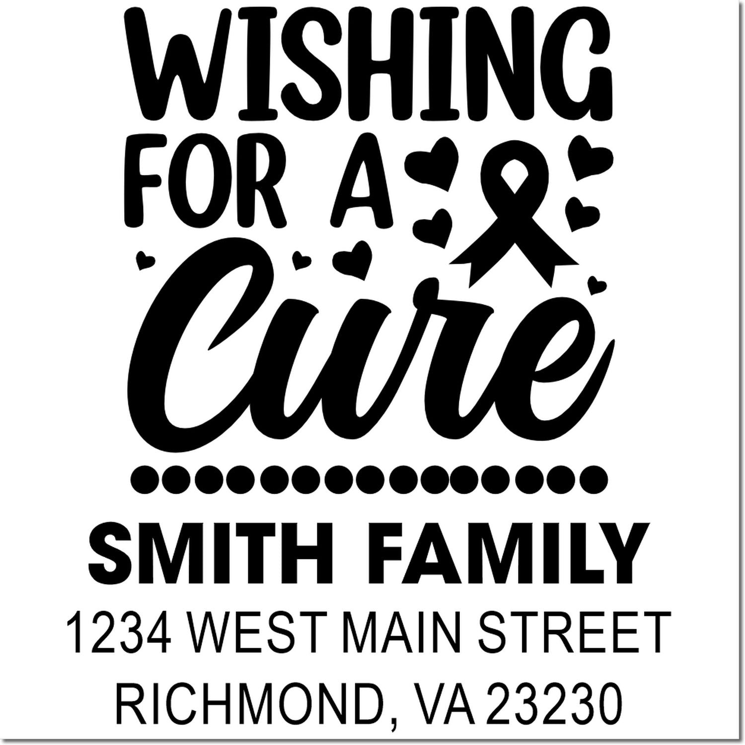 Custom awareness rubber stamp reading "Wishing for a Cure" with ribbon, hearts, and Smith Family personalization.