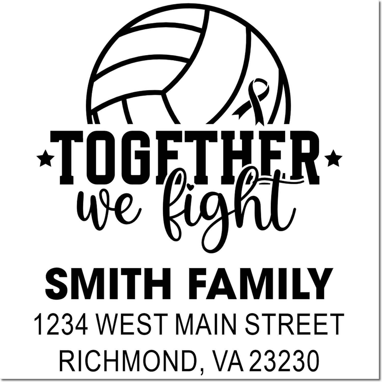 Custom volleyball rubber stamp with Together We Fight, Smith Family name, and return address for sports-loving families.