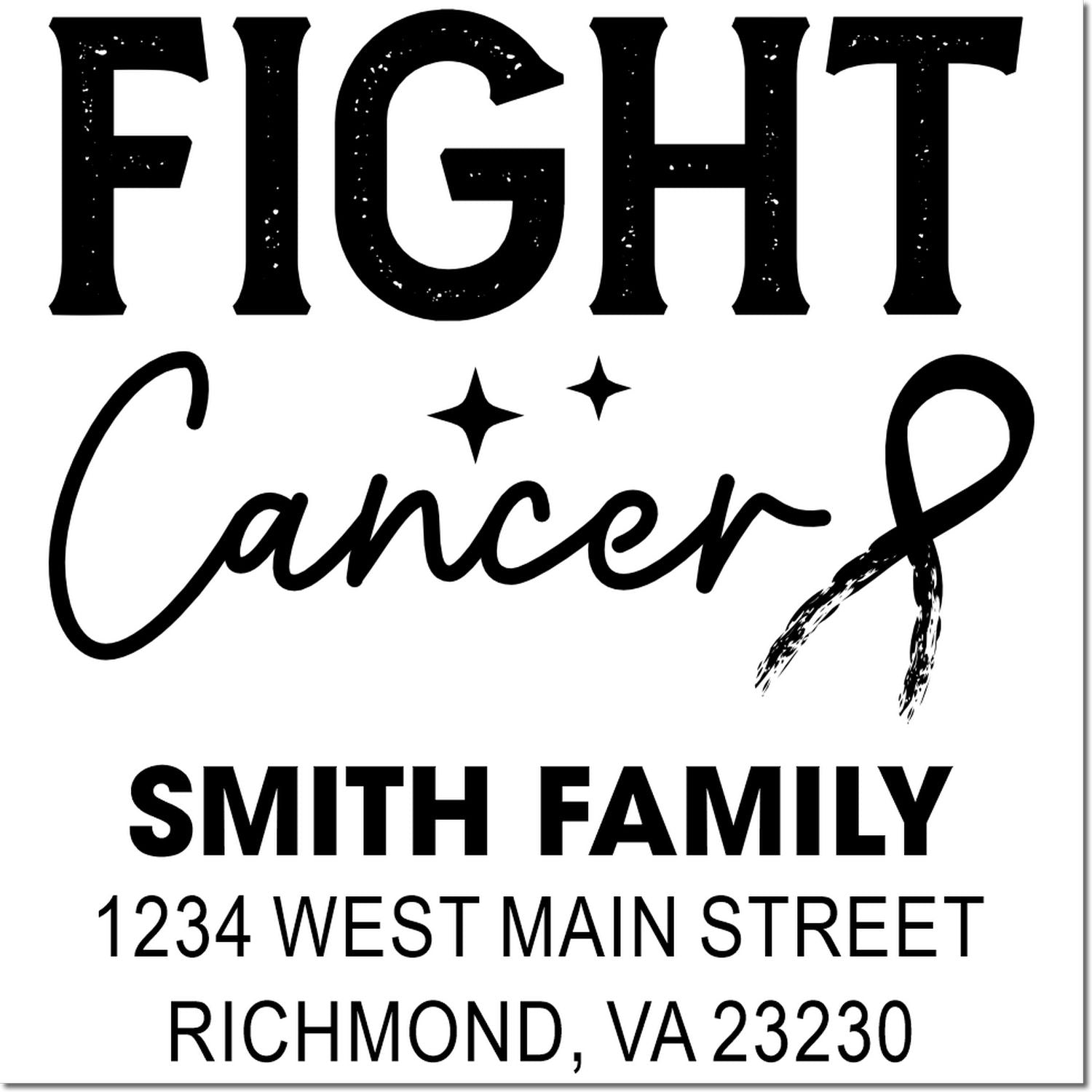 Custom cancer awareness rubber stamp with Fight Cancer, ribbon, Smith Family name, and return address.