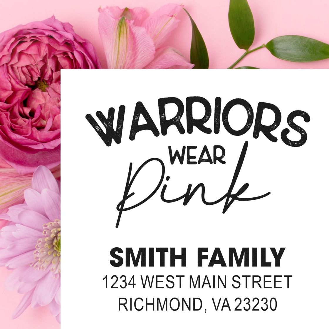Custom rubber address stamp reading Warriors Wear Pink with Smith Family return address for personalized mailing.