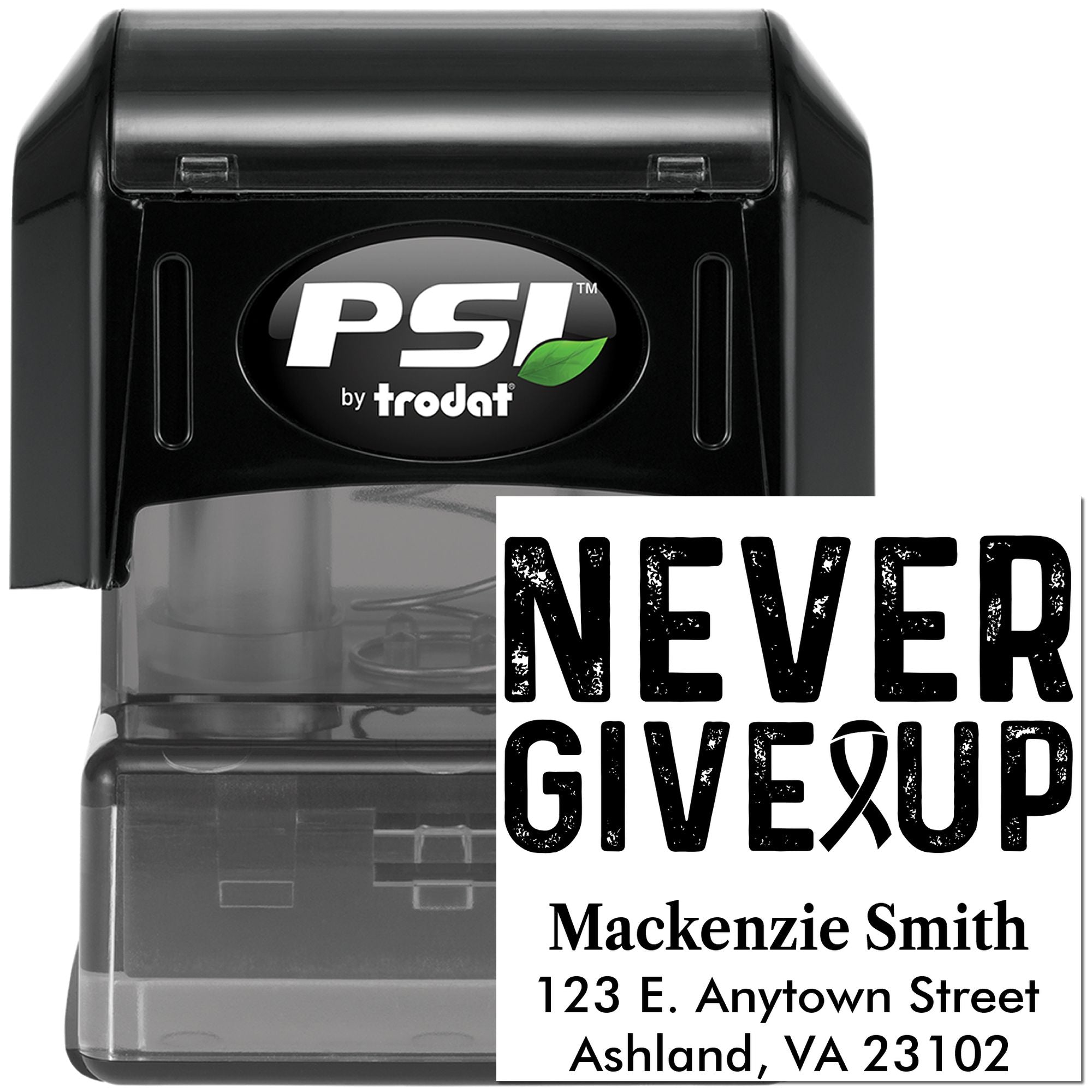 PSI by Trodat self-inking rubber stamp with custom Never Give Up return address imprint for personalized mailing.