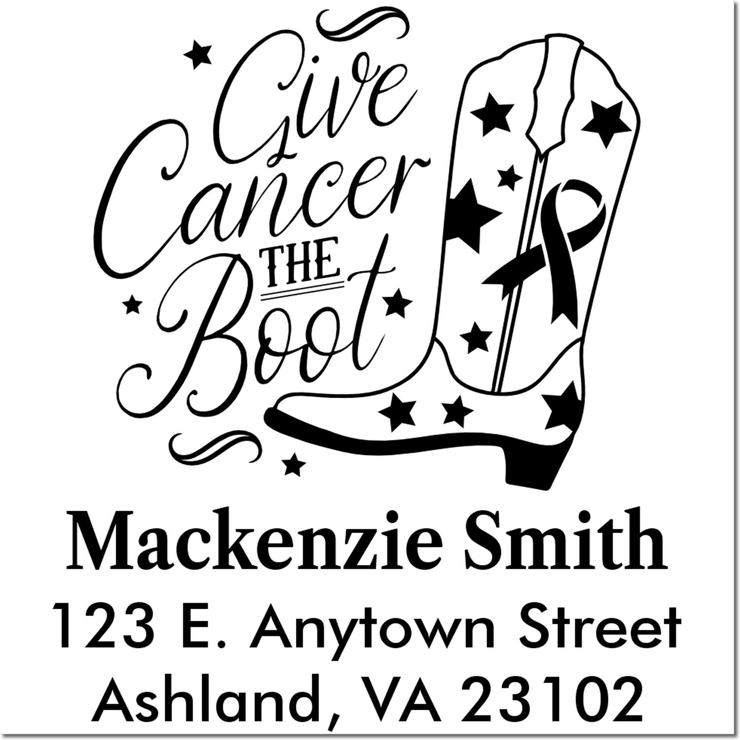 Custom cancer awareness rubber stamp with Give Cancer the Boot, cowboy boot, stars, and personalized return address.