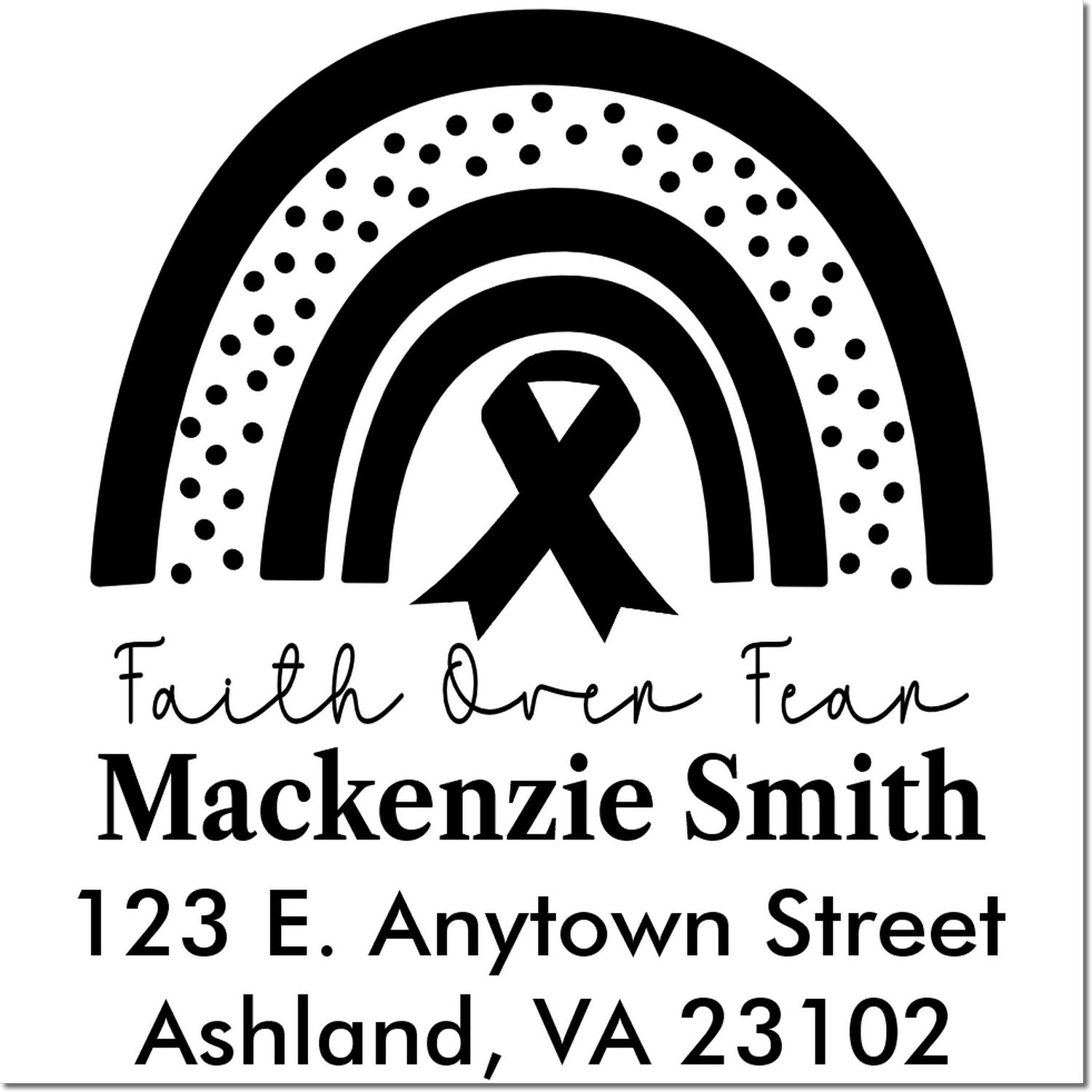 Personalized rubber stamp with rainbow ribbon logo, Faith Over Fear message, and Mackenzie Smith return address.