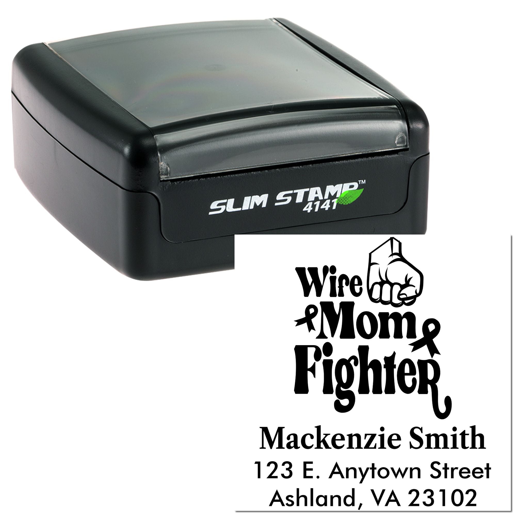Slim self-inking rubber stamp with custom Wife Mom Fighter design and return address for personalized mailing.