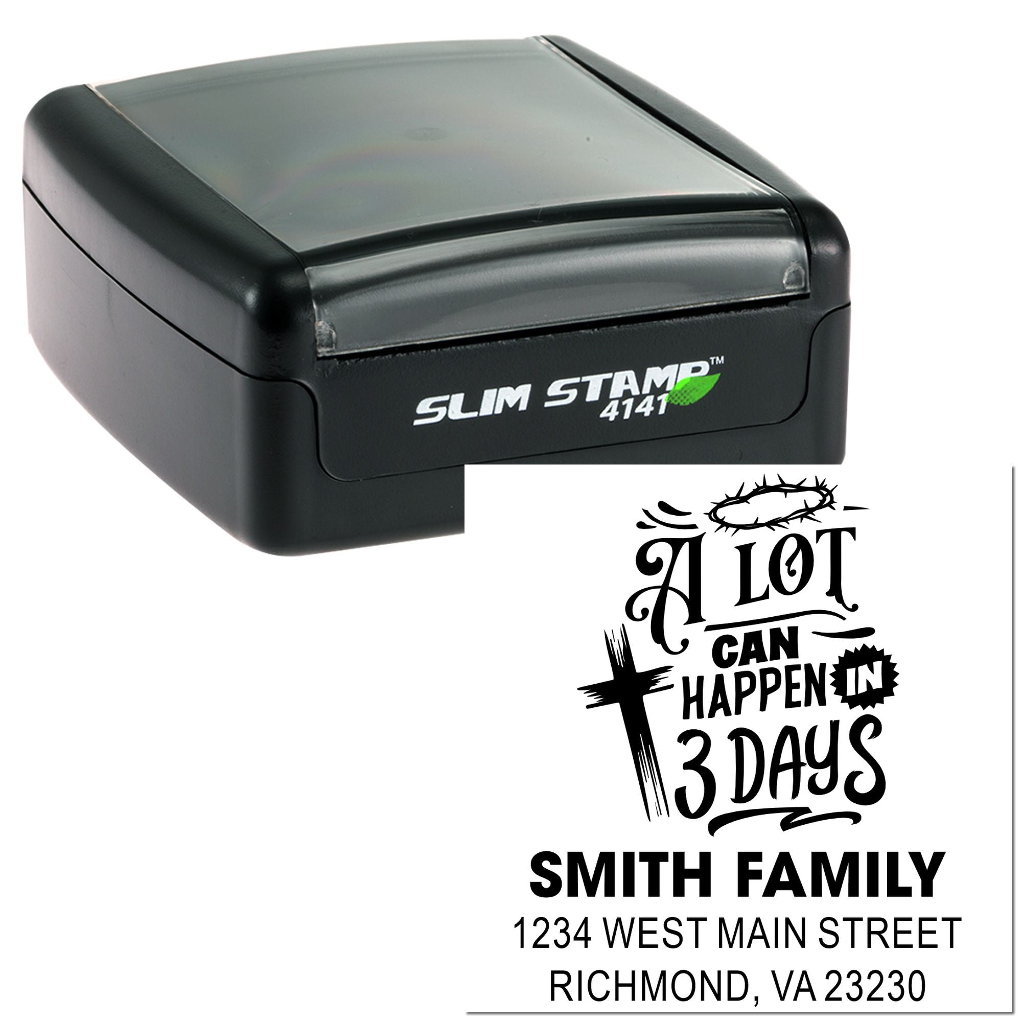Custom self-inking rubber stamp with personalized family address and A Lot Can Happen in 3 Days religious design.