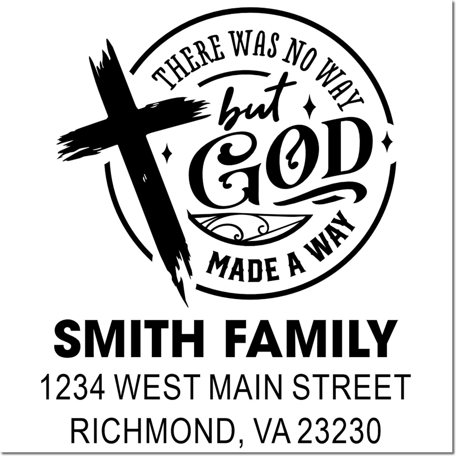Personalized Christian return address rubber stamp with cross and There Was No Way But God Made a Way for Smith family.