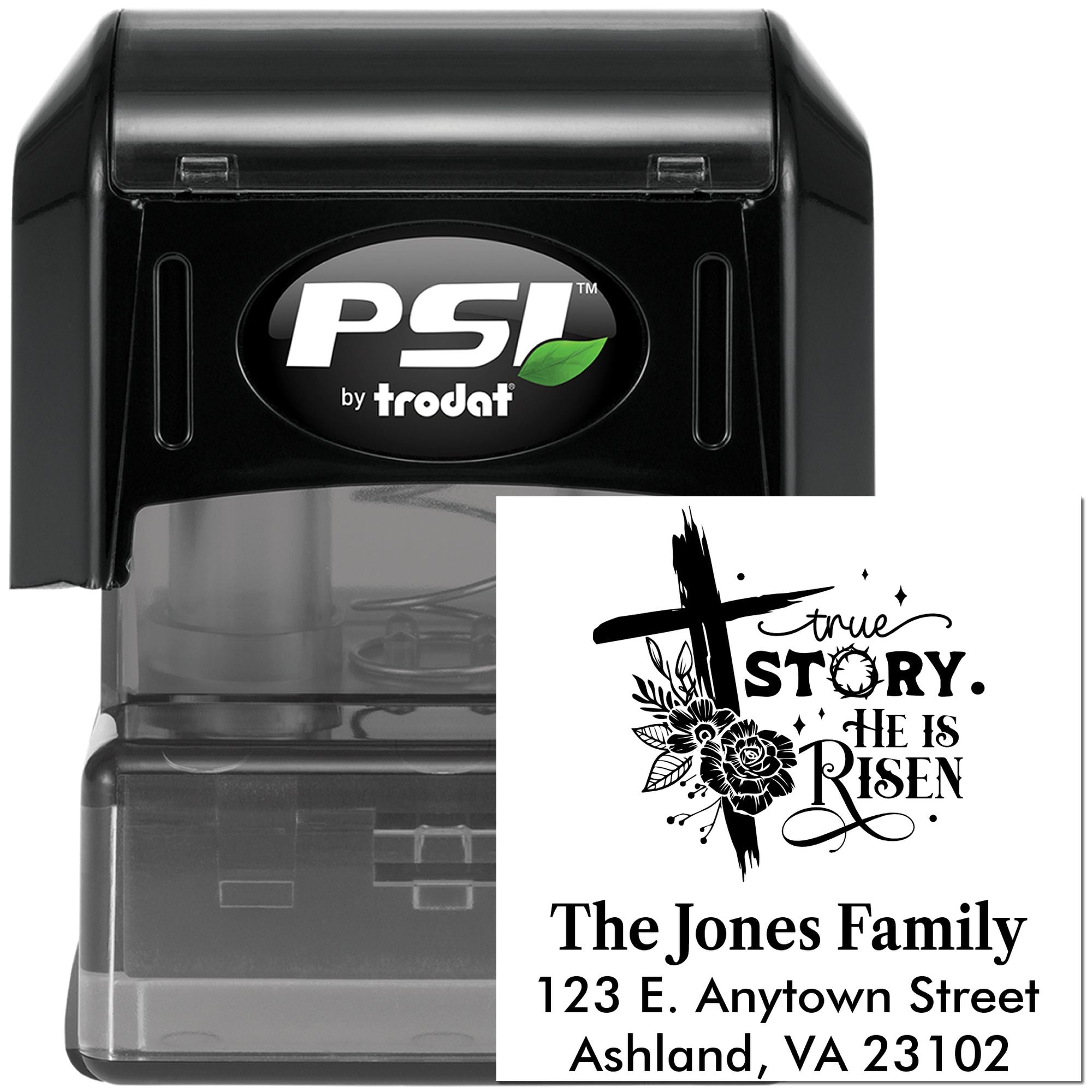 PSI by Trodat self-inking rubber stamp with custom Christian True Story, He Is Risen family address design