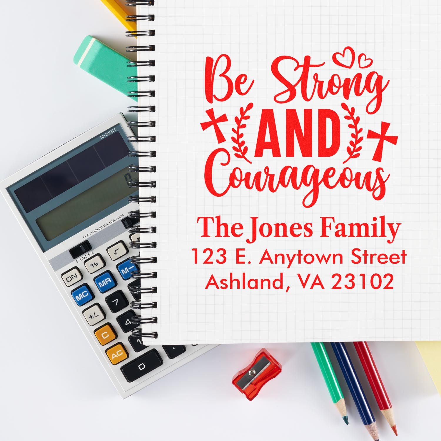 Custom family return address rubber stamp with Be Strong and Courageous message for personalized envelopes and stationery.